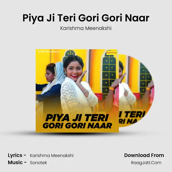 Piya Ji Teri Gori Gori Naar mp3 song