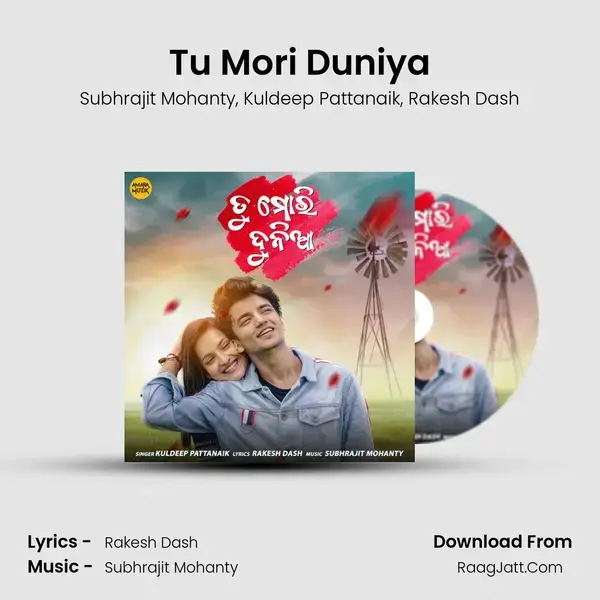 Tu Mori Duniya - Subhrajit Mohanty