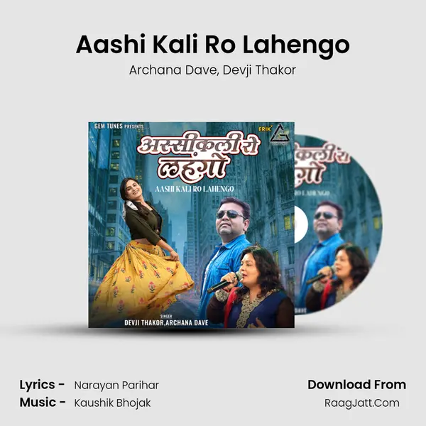 Aashi Kali Ro Lahengo mp3 song