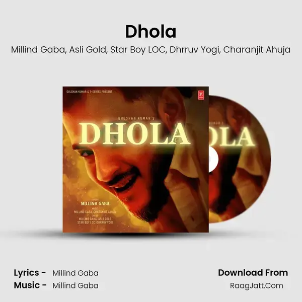 Dhola - Millind Gaba