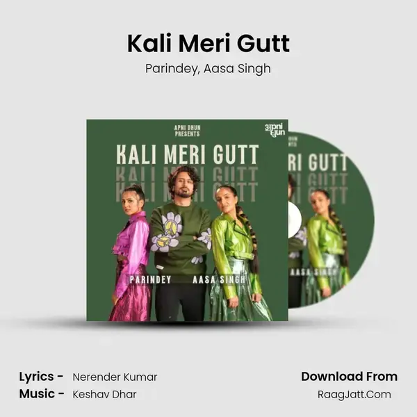 Kali Meri Gutt mp3 song