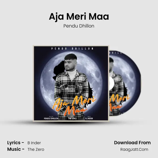 Aja Meri Maa mp3 song