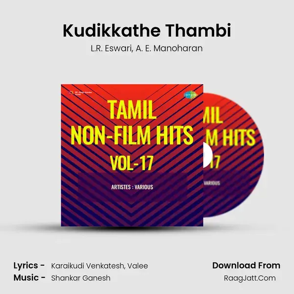 Kudikkathe Thambi mp3 song