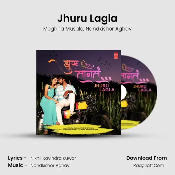 Jhuru Lagla - Meghna Musale