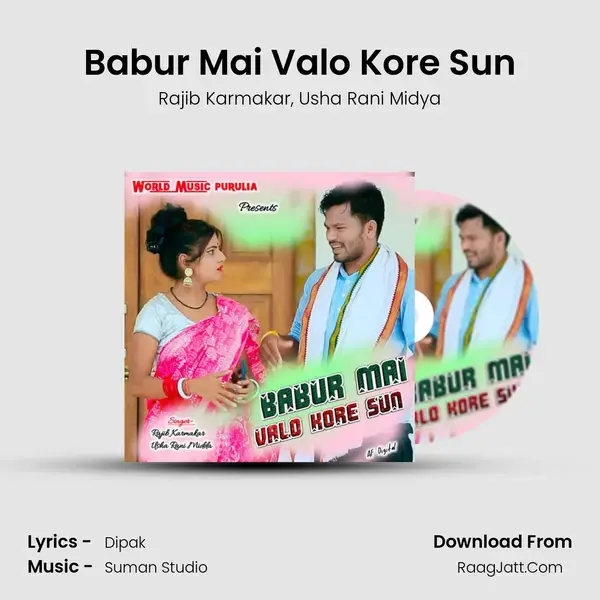 Babur Mai Valo Kore Sun mp3 song