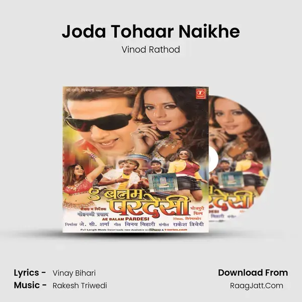 Joda Tohaar Naikhe Song mp3 | Vinod Rathod