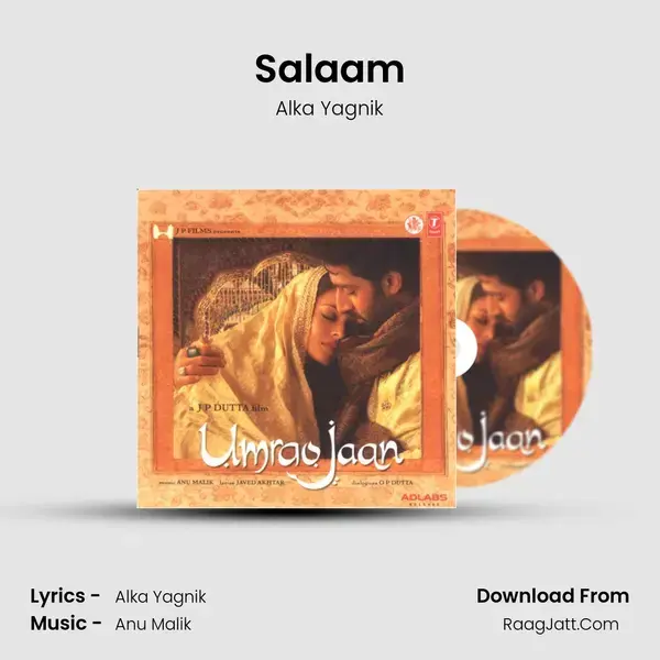 Salaam Song mp3 | Alka Yagnik