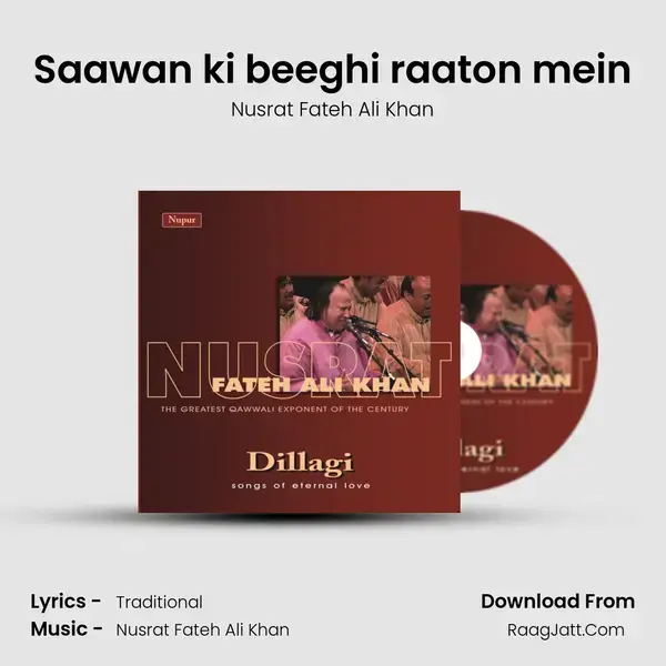 Saawan ki beeghi raaton mein Song mp3 | Nusrat Fateh Ali Khan