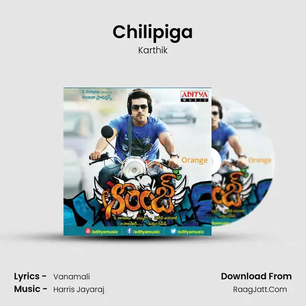 Chilipiga Song mp3 | Karthik