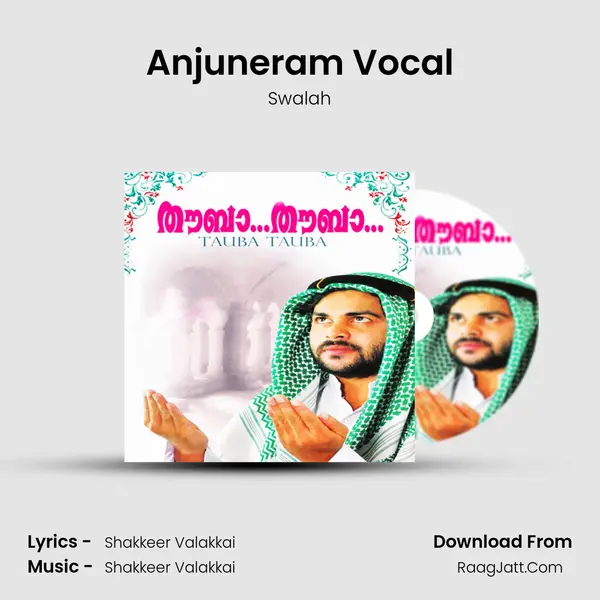 Anjuneram Vocal Song mp3 | Swalah