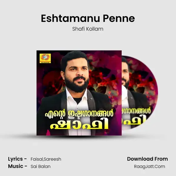 Eshtamanu Penne Song mp3 | Shafi Kollam