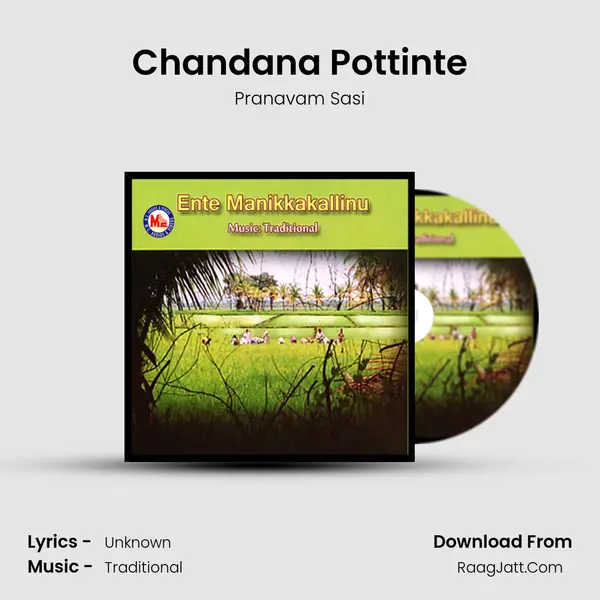 Chandana Pottinte Song mp3 | Pranavam Sasi