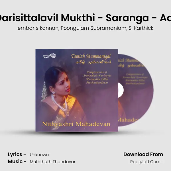 Darisittalavil Mukthi - Saranga - Adi mp3 song