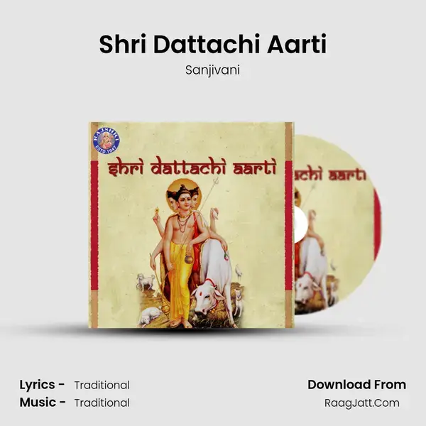 Shri Dattachi Aarti Song mp3 | Sanjivani