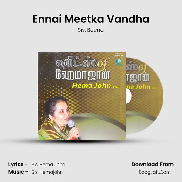 Ennai Meetka Vandha Song mp3 | Sis. Beena