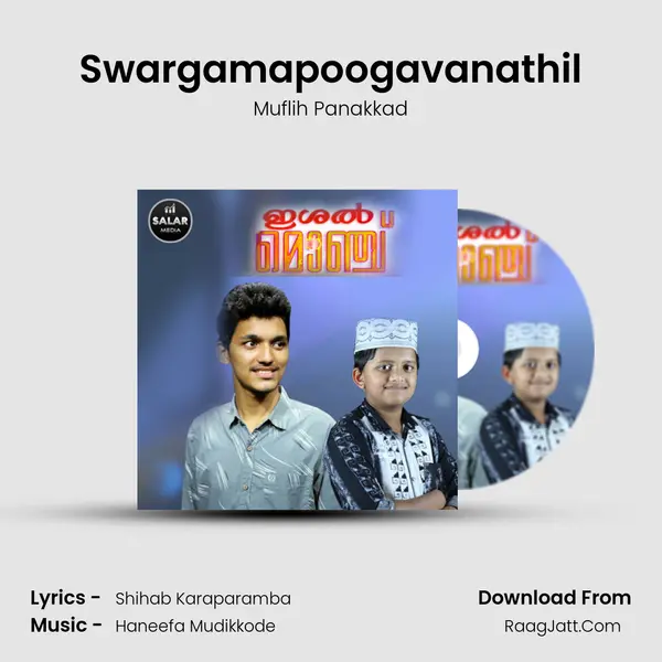 Swargamapoogavanathil Song mp3 | Muflih Panakkad