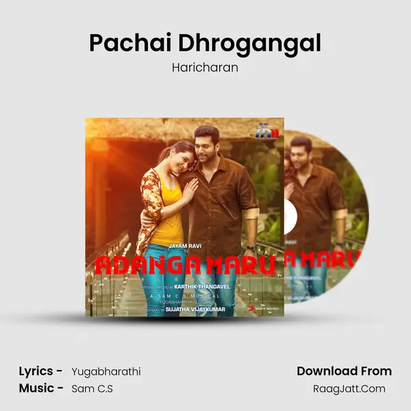 Pachai Dhrogangal Song mp3 | Haricharan