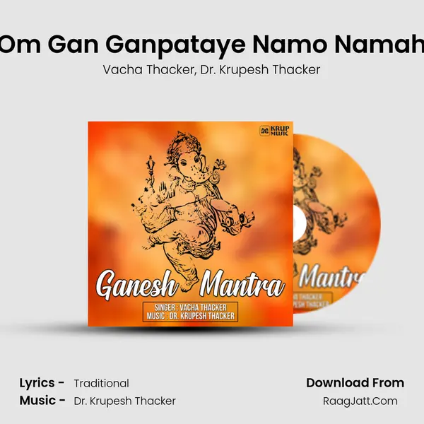 Om Gan Ganpataye Namo Namah Song mp3 | Vacha Thacker