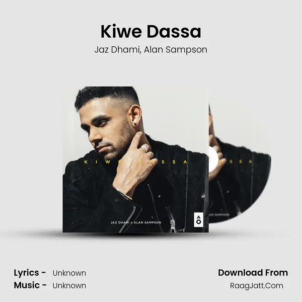 Kiwe Dassa Song mp3 | Jaz Dhami