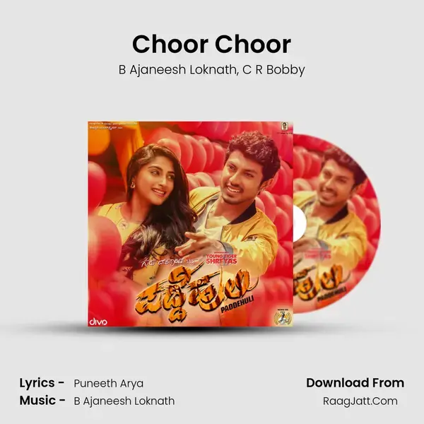 Choor Choor Song mp3 | B Ajaneesh Loknath