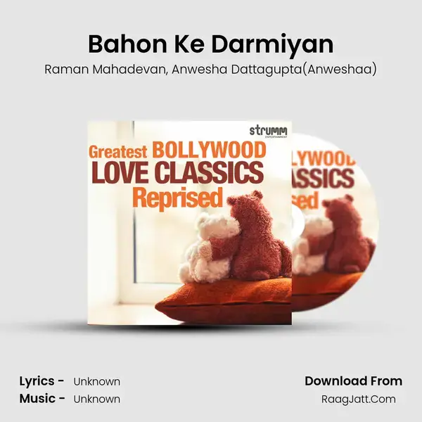 Bahon Ke Darmiyan mp3 song