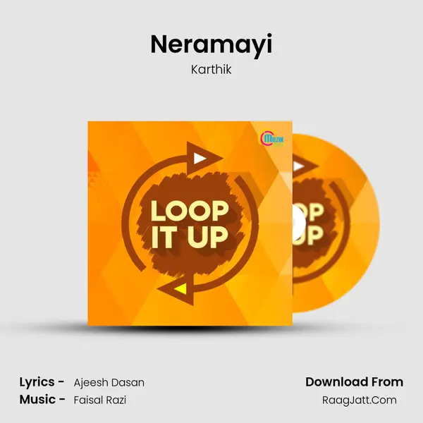 Neramayi Song mp3 | Karthik