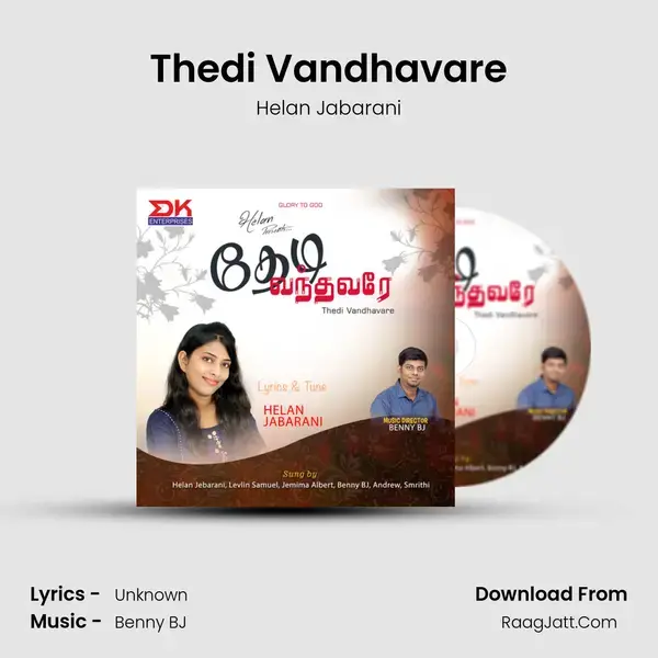 Thedi Vandhavare Song mp3 | Helan Jabarani