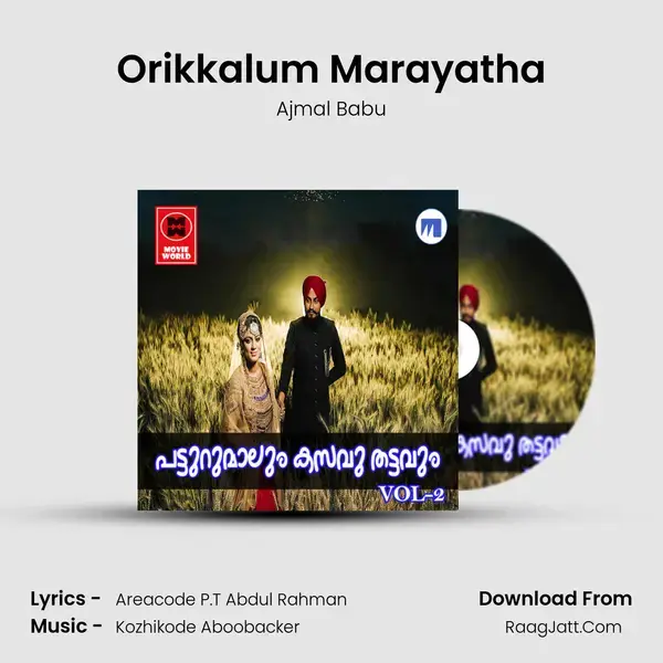 Orikkalum Marayatha mp3 song