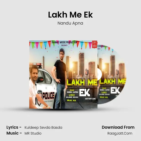 Lakh Me Ek - Nandu Apna