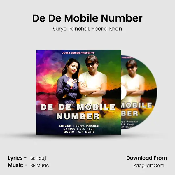 De De Mobile Number Song mp3 | Surya Panchal