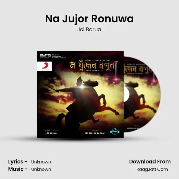 Na Jujor Ronuwa Song mp3 | Joi Barua