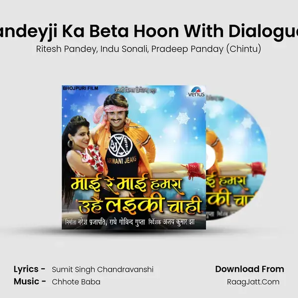 Pandeyji Ka Beta Hoon With Dialogues Song mp3 | Ritesh Pandey