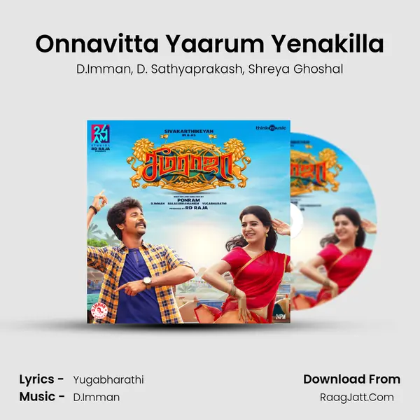 Onnavitta Yaarum Yenakilla Song mp3 | D.Imman