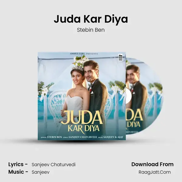 Juda Kar Diya Song mp3 | Stebin Ben