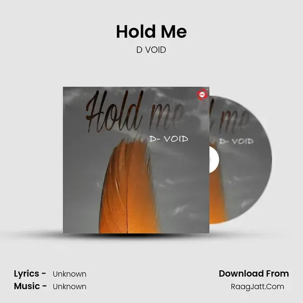 Hold Me - D VOID