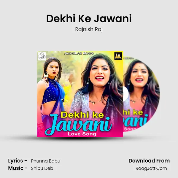 Dekhi Ke Jawani mp3 song