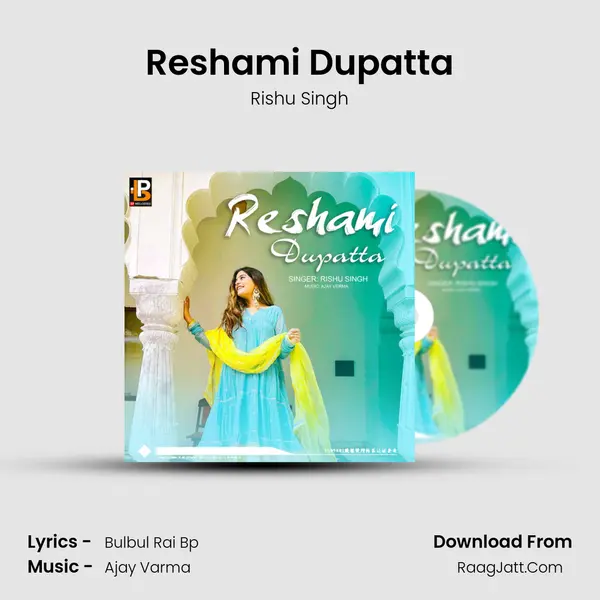 Reshami Dupatta mp3 song