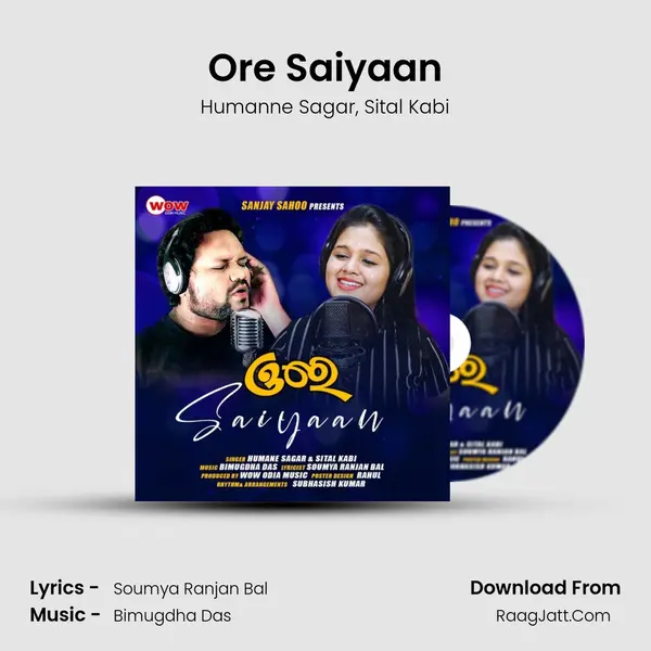 Ore Saiyaan Song mp3 | Humanne Sagar