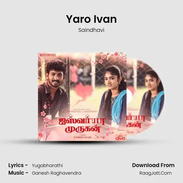 Yaro Ivan Song mp3 | Saindhavi