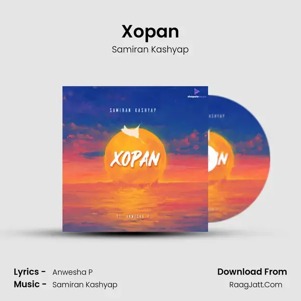 Xopan Song mp3 | Samiran Kashyap