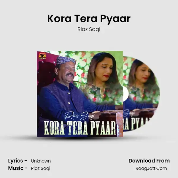 Kora Tera Pyaar mp3 song