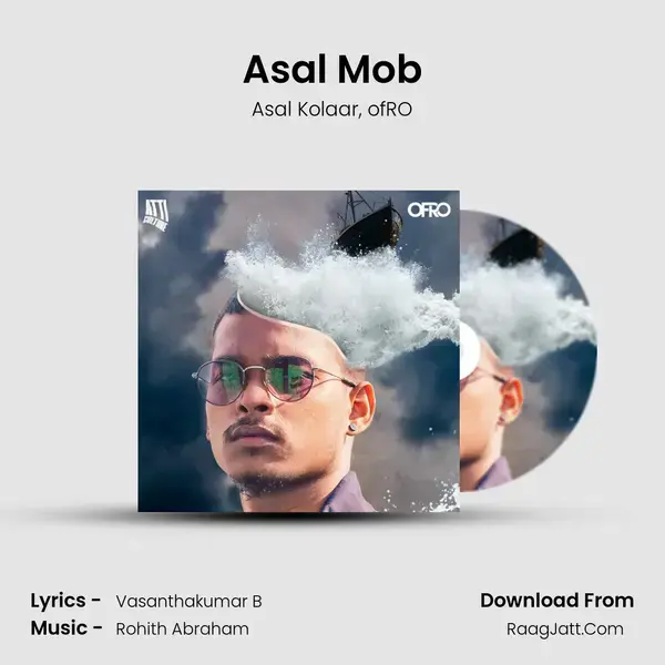 Asal Mob mp3 song