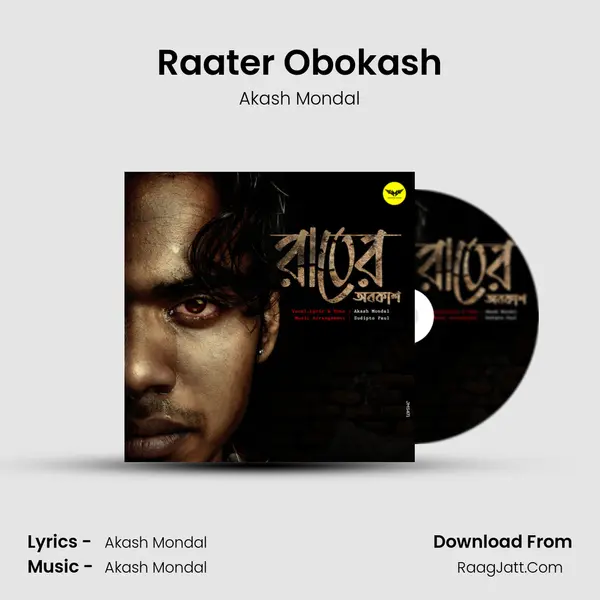 Raater Obokash Song mp3 | Akash Mondal