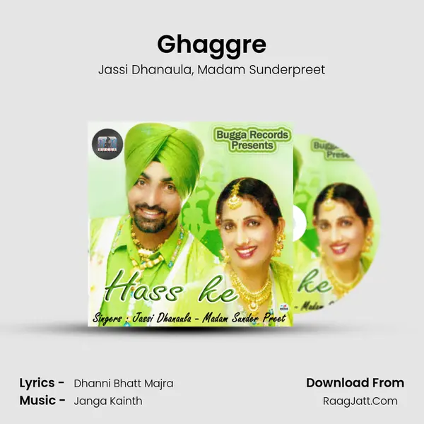 Ghaggre Song mp3 | Jassi Dhanaula