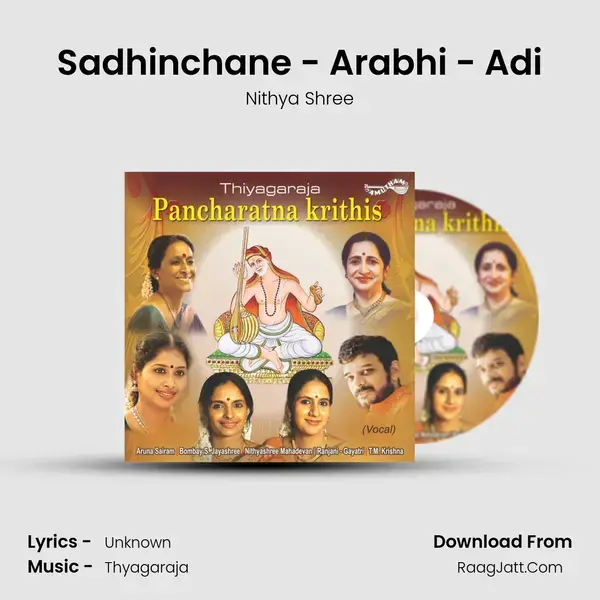 Sadhinchane - Arabhi - Adi Song mp3 | Nithya Shree