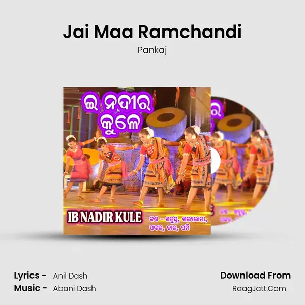 Jai Maa Ramchandi Song mp3 | Pankaj