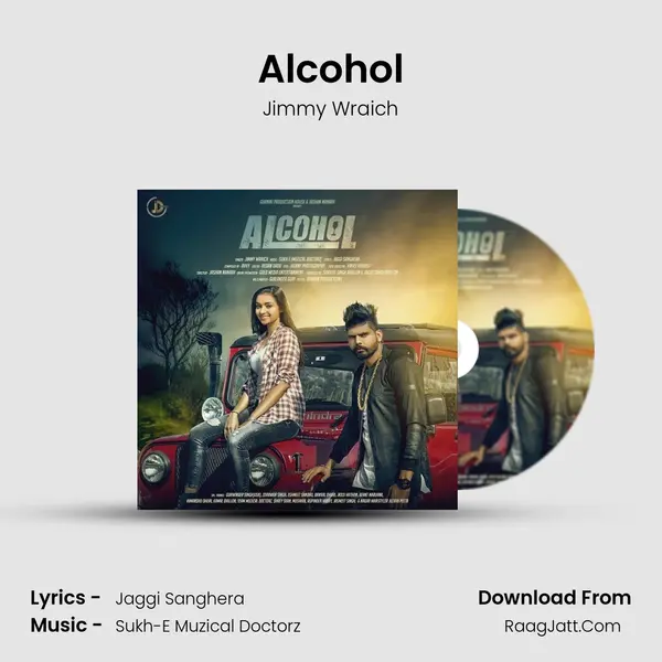 Alcohol Song mp3 | Jimmy Wraich