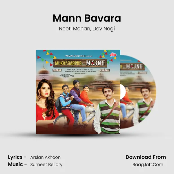 Mann Bavara Song mp3 | Neeti Mohan