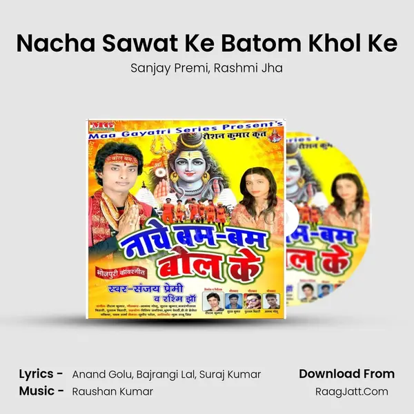 Nacha Sawat Ke Batom Khol Ke mp3 song