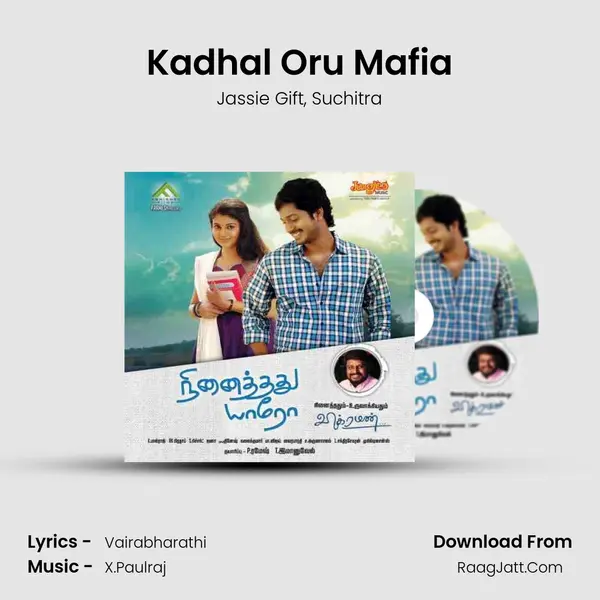 Kadhal Oru Mafia Song mp3 | Jassie Gift